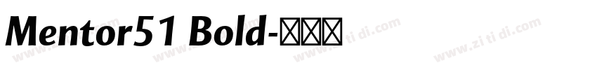 Mentor51 Bold字体转换